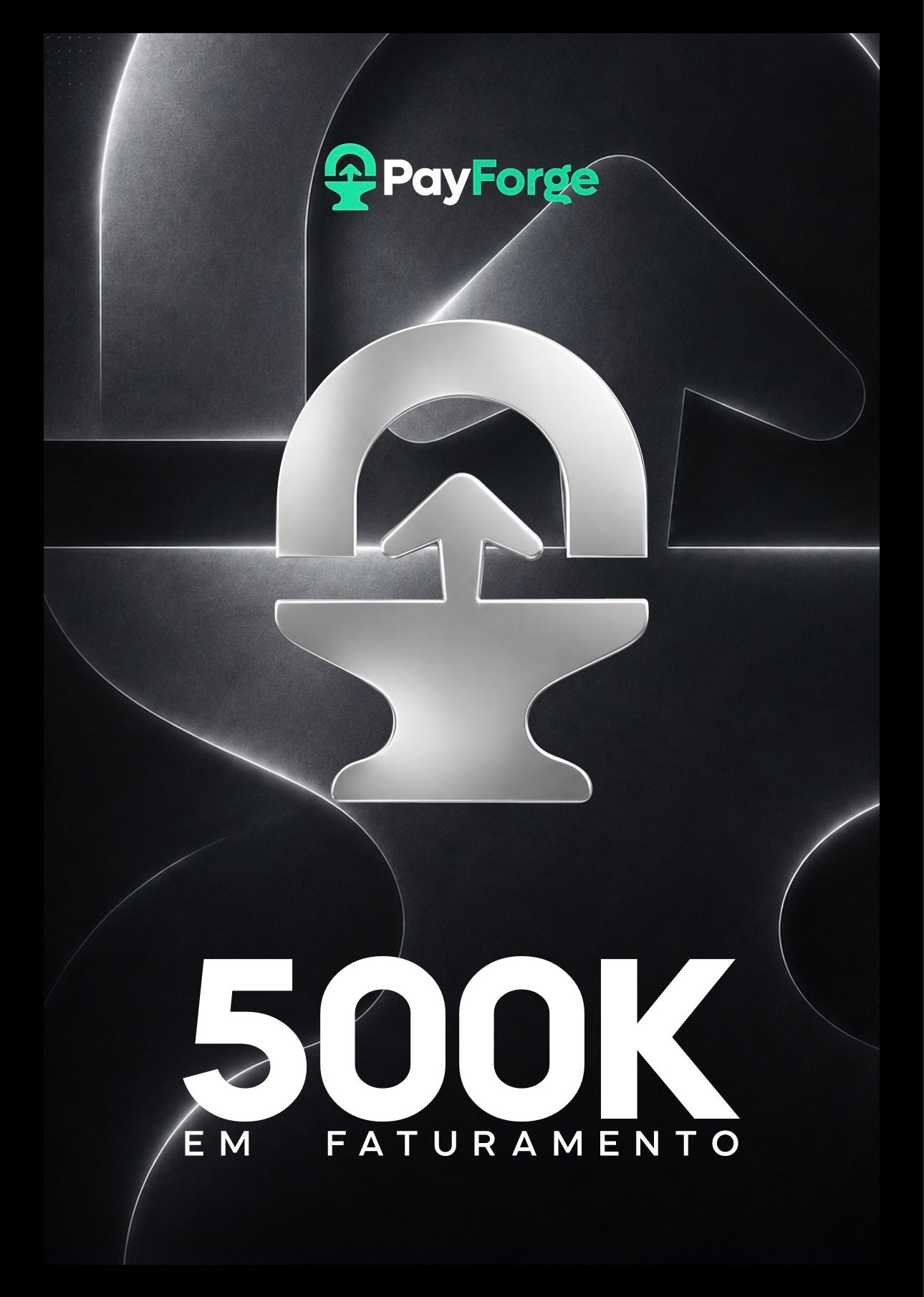Placa PayForge 500K em faturamento
